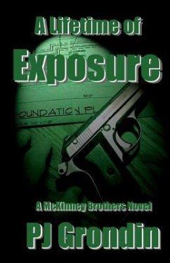 A Lifetime of Exposure - Grondin, P. J.