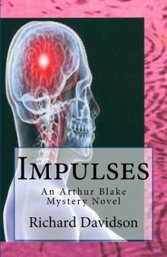 Impulses: An Arthur Blake Mystery Novel - Davidson, Richard