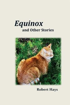 Equinox and Other Stories - Hays, Robert