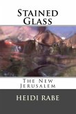 Stained Glass: The New Jerusalem