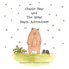 Charlie Bear and The Great Beach Adventure - Hilton, Lee