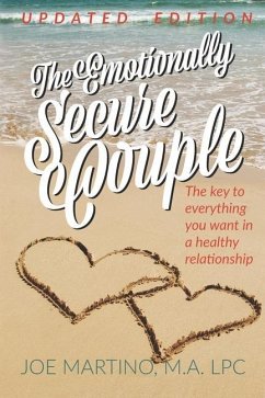 The Emotionally Secure Couple - Martino Lpc, Joe