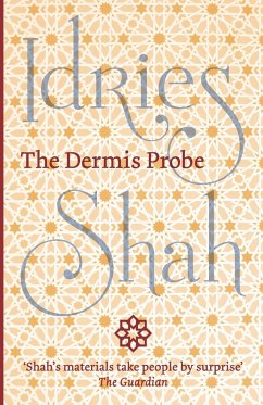 The Dermis Probe - Shah, Idries