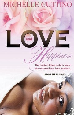 Love & Happiness - Cuttino, Michelle