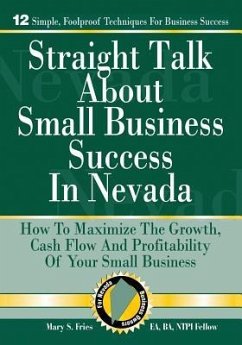 Straight Talk About Small Business Success in Nevada - Fries Ea, Mary S.