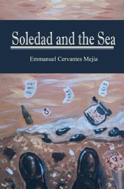 Soledad and The Sea - Cervantes Mejia, Emmanuel