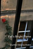 Fall's Bright Flame: A Coming of (Middle) Age Tale
