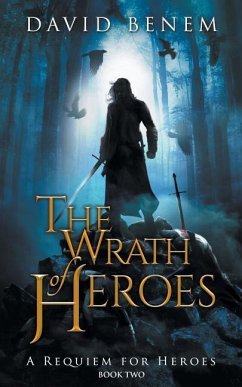 The Wrath of Heroes - Benem, David