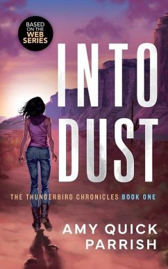 Into Dust - Parrish, Amy Quick