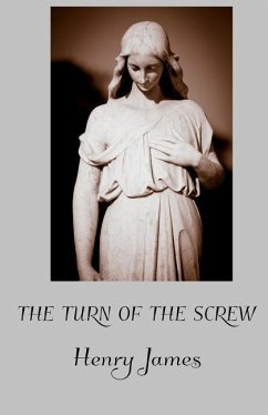 The Turn of the Screw - James, Henry