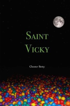 Saint Vicky - Betty, Chester