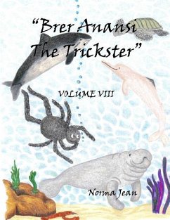 Brer Anansi the Trickster - Jean, Norma