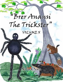 Brer Anansi the Trickster - Jean, Norma