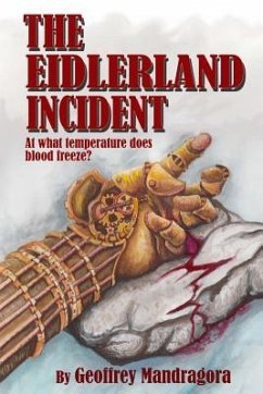 The Eidlerland Incident - Mandragora, Geoffrey