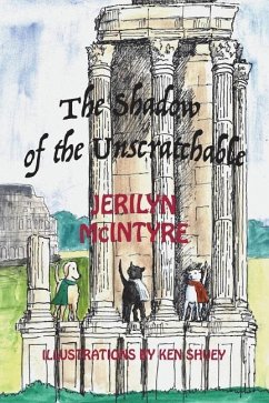 The Shadow of the Unscratchable: Harley Discovers Rome - McIntyre, Jerilyn