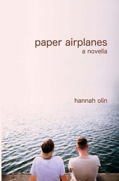 Paper Airplanes - Olin, Hannah