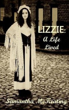 Lizzie: A Life Lived - McKeating, Samantha