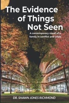 The Evidence of Things Not Seen - Richmond, Shawn Jones