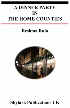 A Dinner Party in the Home Counties - Ruia, Reshma