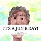 It's A Jun E Day!