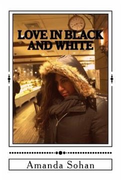 Love In Black and White: Urban Poetry - Sohan, Amanda