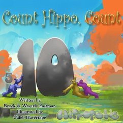 Count Hippo, Count: Learning Numbers - Eastman, Waverly; Eastman, Brock