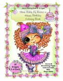 Sherri Baldy My-Besties Birthday Coloring Book: Sherri Baldy My-Besties Birthday Coloring Book For Adults and all ages: Now Sherri Baldy's Fan Favorit