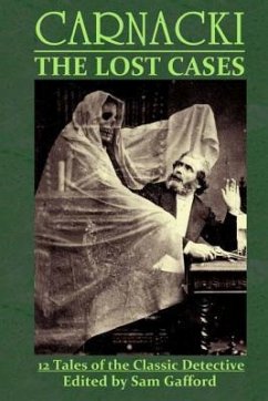 Carnacki: The Lost Cases - Grant, John Linwood; Kidd, A. F.