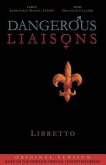 Dangerous Liaisons (Libretto): Musicals Complete Script (Musical theatre book & lyrics)