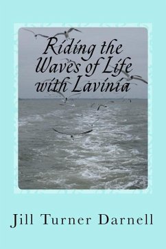 Riding the Waves of Life with Lavinia - Darnell, Jill Turner