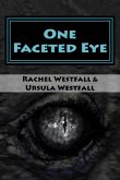 One Faceted Eye: A Sasquatch Tale