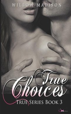 True Choices - Madison, Willow