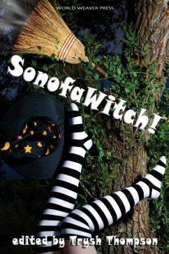 SonofaWitch! - Vanarendonk Baugh, Laura; Dobie Bauer, Sara; Redmond, Lissa Marie