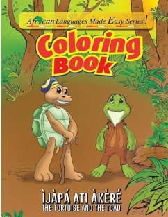 Coloring Book - The Tortoise and The Toad: Ijapa ati Akere - Okubena, Ololade A.