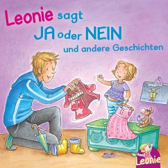 Leonie: Leonie sagt Ja oder Nein; Meins!, ruft Leonie; Pipimachen! Händewaschen! Sauber! (MP3-Download) - Grimm, Sandra