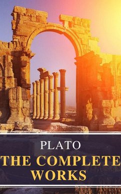 Plato: The Complete Works (31 Books) (eBook, ePUB) - Plato; Classics, Mybooks