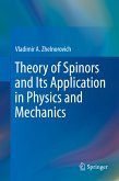 Theory of Spinors and Its Application in Physics and Mechanics (eBook, PDF)
