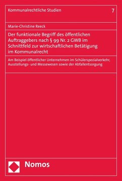 Der funktionale Begriff des öffentlichen Auftraggebers nach § 99 Nr. 2 GWB (eBook, PDF) - Reeck, Marie-Christine