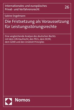 Die Fristsetzung als Voraussetzung für Leistungsstörungsrechte (eBook, PDF) - Engelmann, Sabine