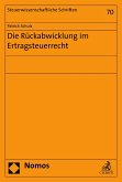 Die Rückabwicklung im Ertragsteuerrecht (eBook, PDF)