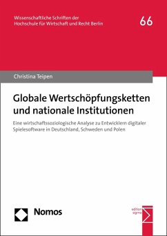 Globale Wertschöpfungsketten und nationale Institutionen (eBook, PDF) - Teipen, Christina