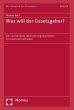 Was will der Gesetzgeber? (eBook, PDF) - Bild 1