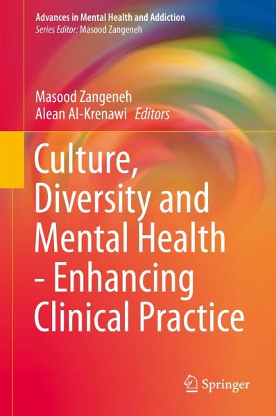 Culture, Diversity and Mental Health - Enhancing Clinical Practice (eBook, PDF) Culture, Diversity and Mental Health - Enhancing Clinical Practice (eBook, PDF)