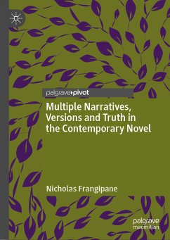 Multiple Narratives, Versions and Truth in the Contemporary Novel (eBook, PDF) - Frangipane, Nicholas