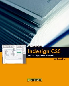 Aprender Indesign CS5 con 100 ejercicios prácticos (eBook, ePUB) - MEDIAactive