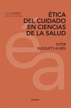 Ética del cuidado en ciencias de la salud (eBook, ePUB) - Busquets Alibés, Ester