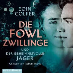 Die Fowl-Zwillinge und der geheimnisvolle Jäger / Die Fowl-Zwillinge Bd.1 (MP3-Download) - Colfer, Eoin