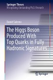 The Higgs Boson Produced With Top Quarks in Fully Hadronic Signatures (eBook, PDF)