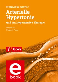 Arterielle Hypertonie und antihypertensive Therapie (eBook, PDF) - Frank, Helga; Pfister, Elisabeth