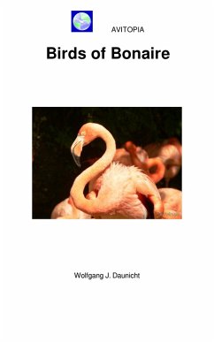 AVITOPIA - Birds of Bonaire (eBook, ePUB) - Daunicht, Wolfgang